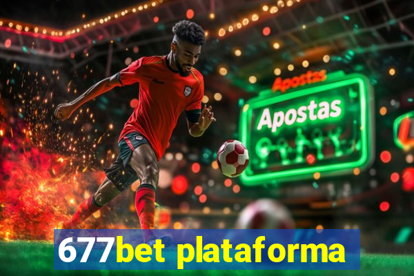 677bet plataforma